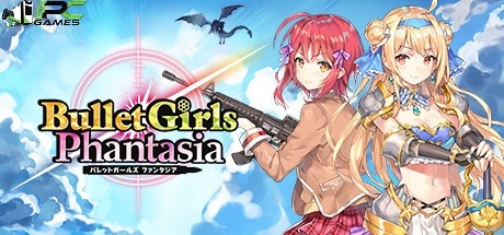 BULLET GIRLS PHANTASIA TÉLÉCHARGEMENT GRATUIT