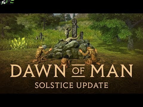 DAWN OF MAN SOLSTICE JEU PC TÉLÉCHARGEMENT GRATUIT