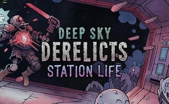 DEEP SKY DERELICTS STATION LIFE JEU PC TÉLÉCHARGEMENT GRATUIT