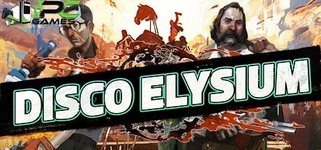 JEU DISCO ELYSIUM (DERNIÈRE VERSION) TÉLÉCHARGEMENT GRATUIT