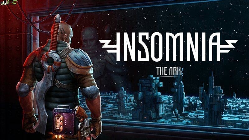 INSOMNIA THE ARK TÉLÉCHARGEMENT GRATUIT DU JEU PC