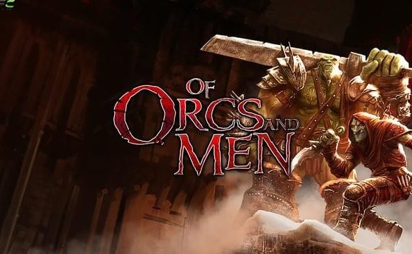 OF ORCS AND MEN TÉLÉCHARGEMENT GRATUIT DU JEU PC