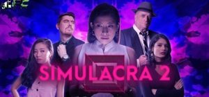 SIMULACRA 2 TÉLÉCHARGEMENT GRATUIT