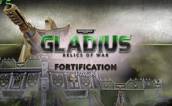 TÉLÉCHARGER LE JEU WARHAMMER 40000 GLADIUS RELICS OF WAR FORTIFICATION PACK