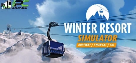 WINTER RESORT SIMULATOR GAME POUR PC TÉLÉCHARGEMENT GRATUIT