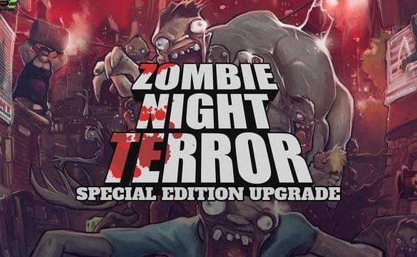 ZOMBIE NIGHT TERROR EDITION SPÉCIALE TÉLÉCHARGEMENT GRATUIT