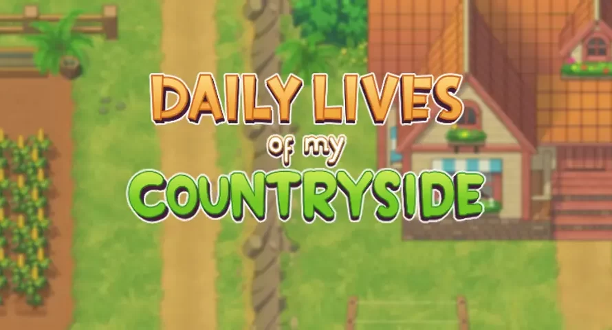 Daily Lives of My Countryside [Milda Sento] [v0.2.8]