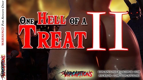 VipCaptions – One Hell Of A Treat 2