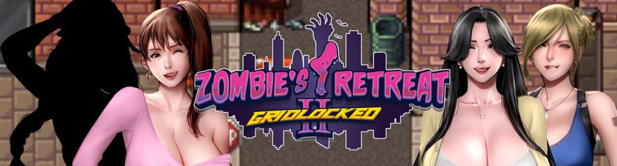 Zombie’s Retreat 2: Gridlocked [v0.17 Beta][Siren’s Domain]